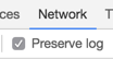 The preserve log checkbox in the browser’s developer tools
